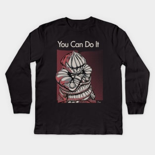 You Can Do It. Kids Long Sleeve T-Shirt